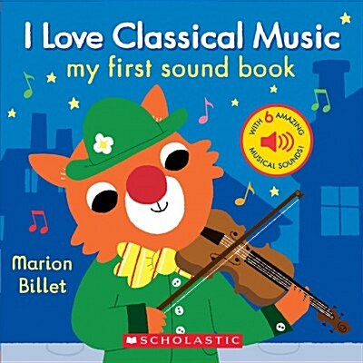 I Love Classical Music: My First Sound Book (Board Books)