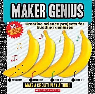 Maker Genius: 70+ Home Science Experiments: Creative Science Projects for Budding Geniuses (Hardcover)