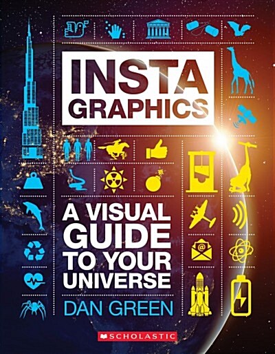 Instagraphics: A Visual Guide to Your Universe (Paperback)