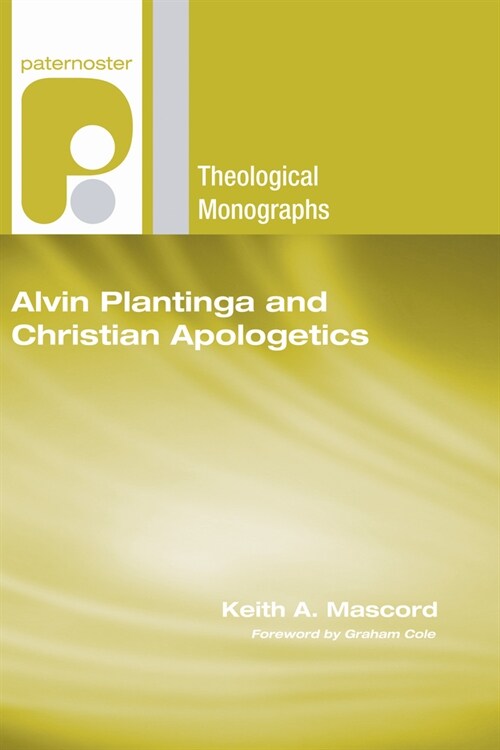 Alvin Plantinga and Christian Apologetics (Hardcover)