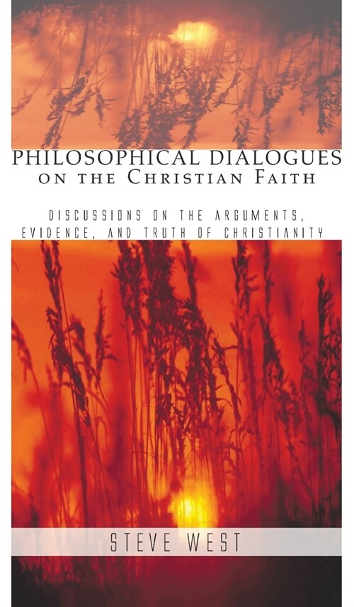 Philosophical Dialogues on the Christian Faith (Hardcover)