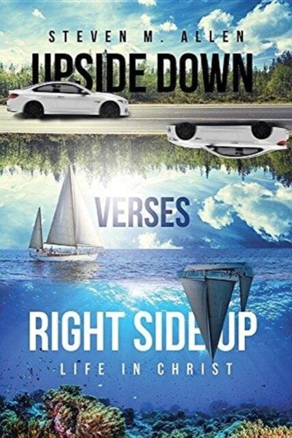 Upside Down Verses Right Side Up (Paperback)
