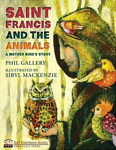 [중고] St. Francis and the Animals: A Mother Birds Story (Hardcover)