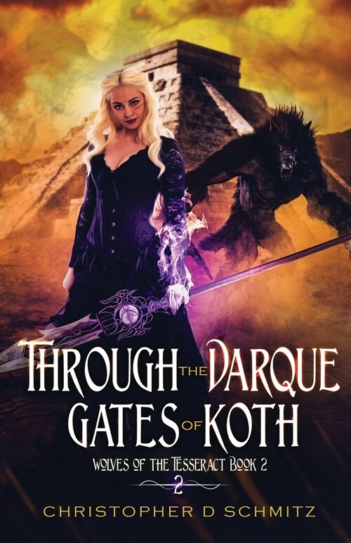 Through the Darque Gates of Koth (Paperback)