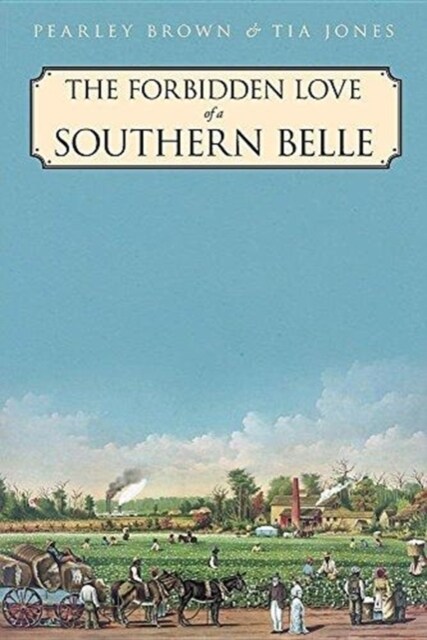 The Forbidden Love of a Southern Belle (Paperback)