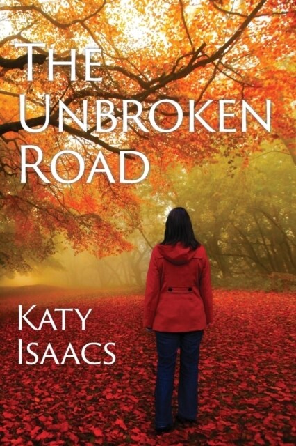 The Unbroken Road (Paperback)