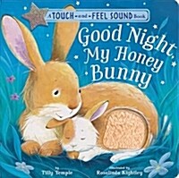 Good Night, My Honey Bunny (Board Books)