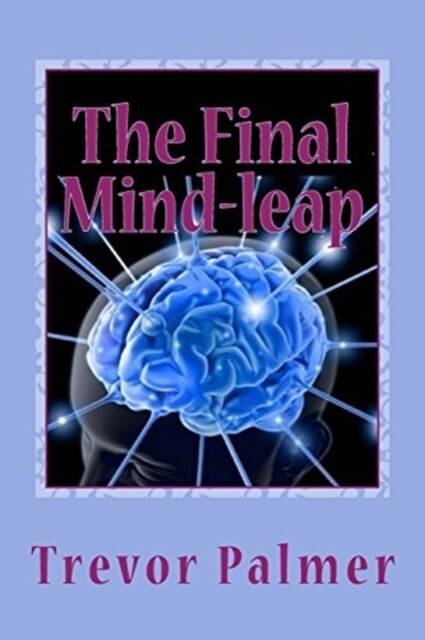 The Final Mind-Leap (Paperback)