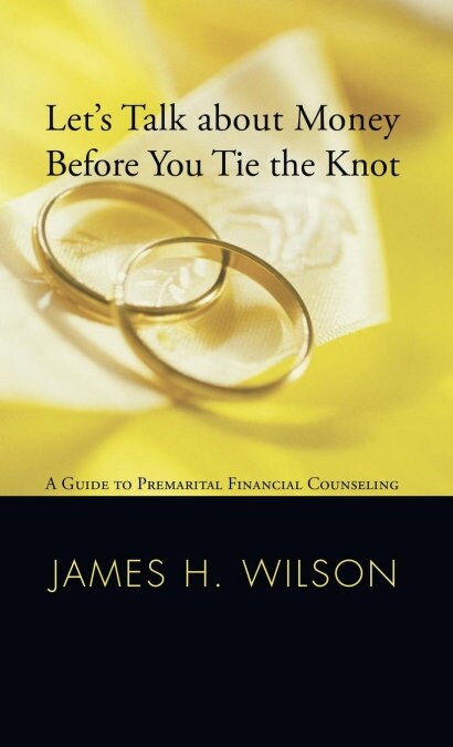 Lets Talk about Money before You Tie the Knot (Hardcover)