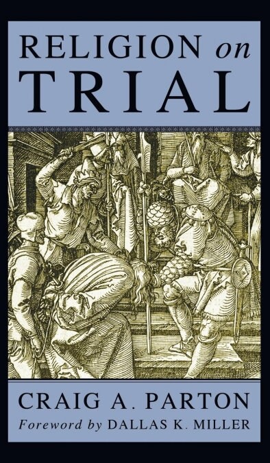 Religion on Trial (Hardcover)