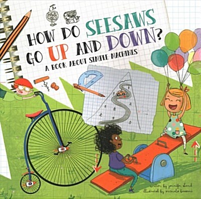 How Do Seesaws Go Up and Down?: A Book about Simple Machines (Paperback)