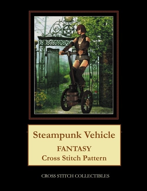 Steampunk Vehicle: Fantasy Cross Stitch Pattern (Paperback)