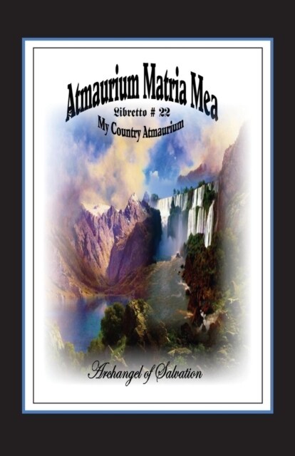 Atmaurium Matria Mea (My Country Atmaurium) (Paperback)