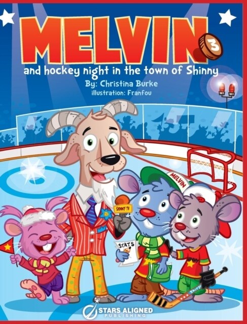 Melvin and Hockey Night in the Town of Shinny (Hardcover) (Hardcover)