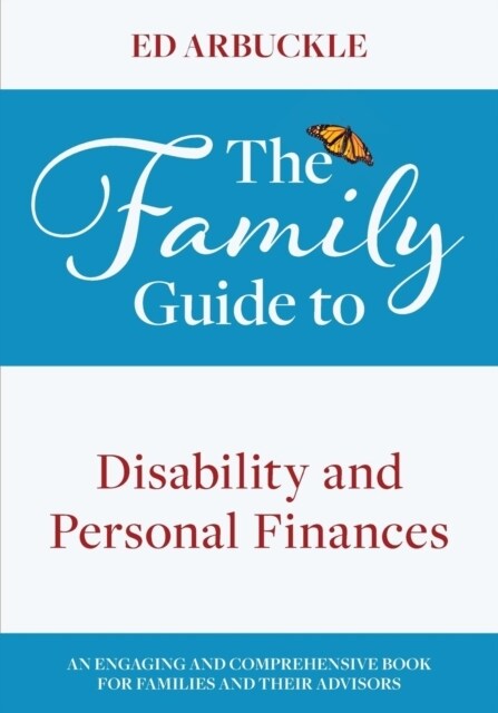 The Family Guide to Disability and Personal Finances (Paperback)
