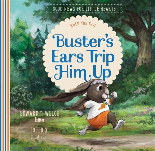 Busters Ears Trip Him Up: When You Fail (Hardcover)