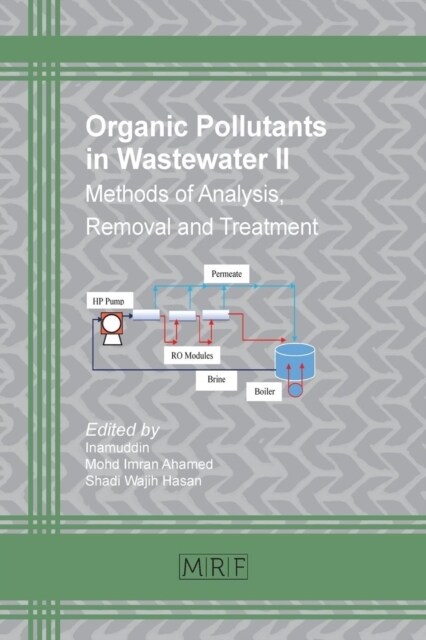 Organic Pollutants in Wastewater II: Methods of Analysis, Removal and Treatment (Paperback)