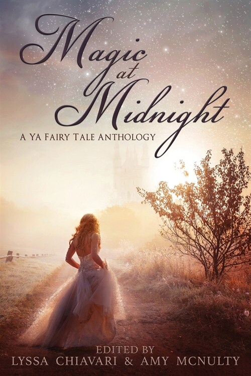 Magic at Midnight: A YA Fairytale Anthology (Paperback)