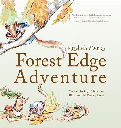 Elizabeth Munks Forest Edge Adventure (Hardcover)