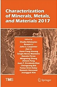 Characterization of Minerals, Metals, and Materials 2017 (Paperback)