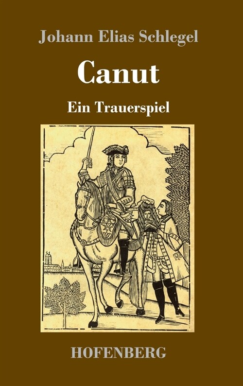 Canut: Ein Trauerspiel (Hardcover)