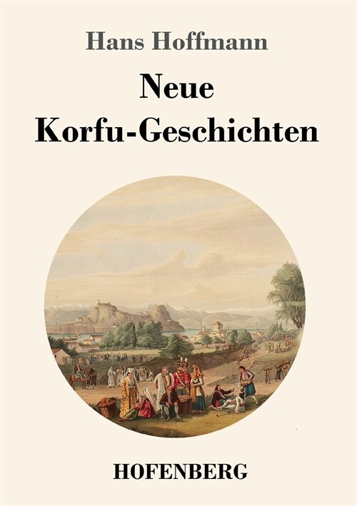 Neue Korfu-Geschichten (Paperback)