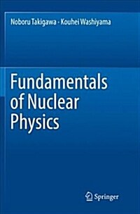 Fundamentals of Nuclear Physics (Paperback)