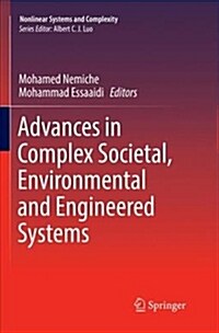 Advances in Complex Societal, Environmental and Engineered Systems (Paperback)