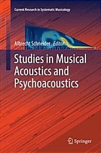Studies in Musical Acoustics and Psychoacoustics (Paperback)