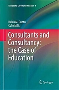 Consultants and Consultancy: The Case of Education (Paperback)