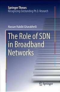 The Role of Sdn in Broadband Networks (Paperback)