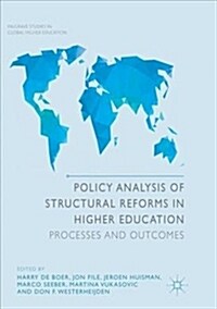 Policy Analysis of Structural Reforms in Higher Education: Processes and Outcomes (Paperback)