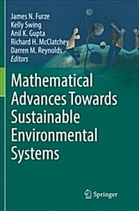 Mathematical Advances Towards Sustainable Environmental Systems (Paperback)