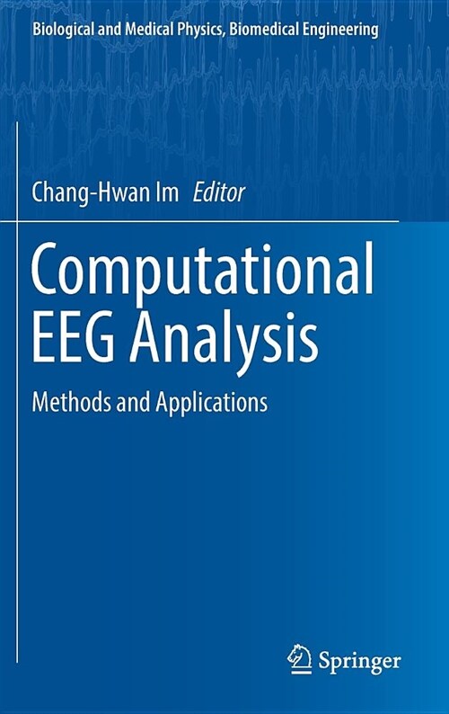 Computational Eeg Analysis: Methods and Applications (Hardcover, 2018)