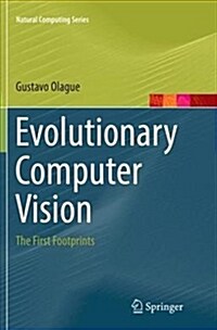 Evolutionary Computer Vision: The First Footprints (Paperback)