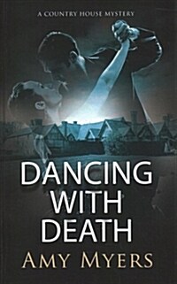 Dancing with Death (Hardcover, Main - Large Print)