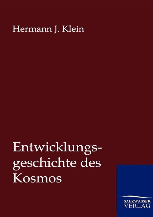 Entwicklungsgeschichte Des Kosmos (Paperback)