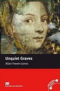 Macmillan Reader Level 3 Unquiet Graves Elementary Reader (A2) (Paperback)