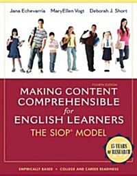 Making Content Comprehensible for English Learners: The Siop Model (Paperback, 4, Revised)