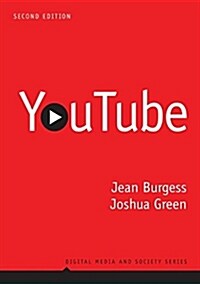 YouTube : Online Video and Participatory Culture (Paperback, 2 ed)