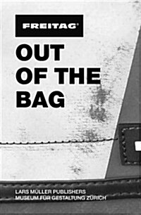 Freitag: Out of the Bag (Paperback)