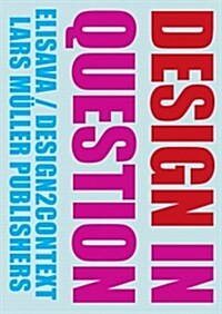 Design in Question (Paperback, Mini)