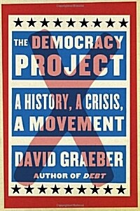 The Democracy Project (Hardcover)