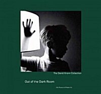 Out of the Dark Room: The David Kronn Collection (Paperback)