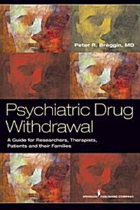[중고] Psychiatric Drug Withdrawal: A Guide for Prescribers, Therapists, Patients and Their Families (Paperback)