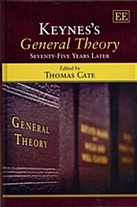 Keyness General Theory : Seventy-Five Years Later (Hardcover)