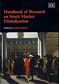 Handbook of Research on Stock Market Globalization (Hardcover)
