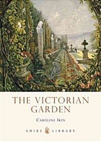 The Victorian Garden (Paperback)