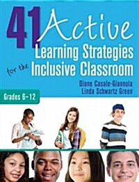 41 Active Learning Strategies for the Inclusive Classroom, Grades 6-12 (Paperback)