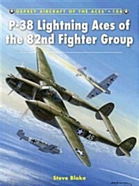 P-38 Lightning Aces of the 82nd Fighter Group (Paperback)